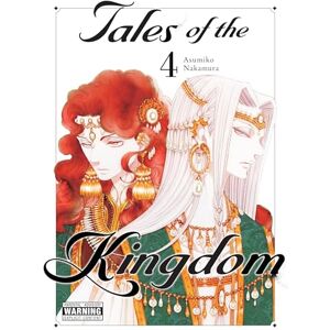 Nakamura, Asumiko Tales of the Kingdom, Vol. 4: Volume 4 (TALES OF KINGDOM HC) Nakamura, Asumiko Tales of the Kingdom, Vol. 4: Volume 4 (TALES OF KINGDOM HC)