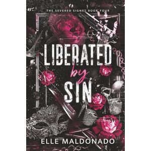Maldonado, Elle Liberated by Sin (The Severed Signet) Maldonado, Elle Liberated by Sin (The Severed Signet)