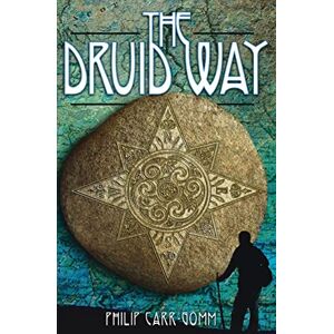 Carr-Gomm, Philip The Druid Way Carr-Gomm, Philip The Druid Way