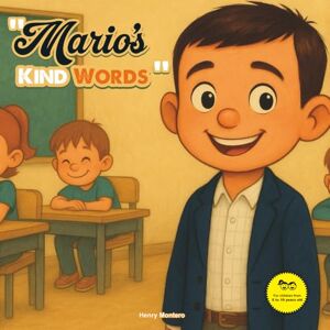 Montero, Henry Mario's Kind Words (Growing with Love) Montero, Henry Mario's Kind Words (Growing with Love)