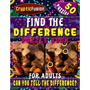 Fusion, Cryptic Find the Difference Puzzle Book for Adults: Search and Find Fun Hidden Object Compare Puzzles for Adults. Spot the Difference in Each Picture (Picture Puzzle Books) Fusion, Cryptic Find the Difference Puzzle Book for Adults: Search and Find Fun Hidden Object Compare Puzzles for Adults. Spot the Difference in Each Picture (Picture Puzzle Books)