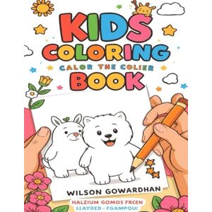 Wilson Color the World: A Fun Adventure for Kids Wilson Color the World: A Fun Adventure for Kids