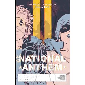 Way, Gerard True Lives of the Fabulous Killjoys: National Anthem Library Edition, The Way, Gerard True Lives of the Fabulous Killjoys: National Anthem Library Edition, The