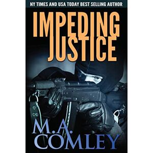 Comley, M A Impeding Justice (Justice Series) Comley, M A Impeding Justice (Justice Series)