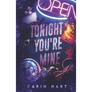Hart, Carin Tonight You're Mine: a Dark Halloween Romance Hart, Carin Tonight You're Mine: a Dark Halloween Romance