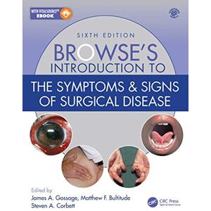 Browse's Introduction to the Symptoms & Signs of Surgical Disease Browse's Introduction to the Symptoms & Signs of Surgical Disease
