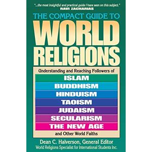 The Compact Guide To World Religions The Compact Guide To World Religions