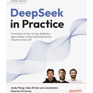 Andy Peng DeepSeek in Practice: From basics to fine-tuning, distillation, agent design, and prompt engineering of open source LLM Andy Peng DeepSeek in Practice: From basics to fine-tuning, distillation, agent design, and prompt engineering of open source LLM