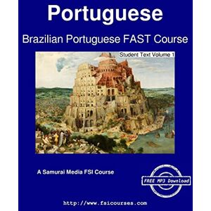 dde Souza Johnson, Neire Barim Brazilian Portuguese FAST Course Student Text Volume 1 dde Souza Johnson, Neire Barim Brazilian Portuguese FAST Course Student Text Volume 1