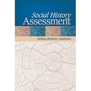 SAGE Publications, Inc Social History Assessment SAGE Publications, Inc Social History Assessment