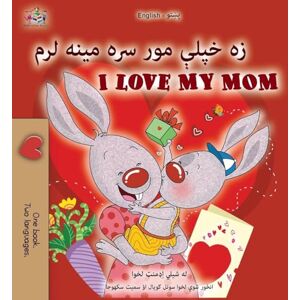 Admont, Shelley I Love My Mom (Pashto English Bilingual Book for Kids) (Pashto English Bilingual Collection) Admont, Shelley I Love My Mom (Pashto English Bilingual Book for Kids) (Pashto English Bilingual Collection)