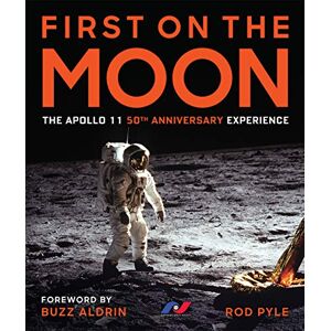 Pyle First on the Moon: The Apollo 11 50th Anniversary Experience Pyle First on the Moon: The Apollo 11 50th Anniversary Experience