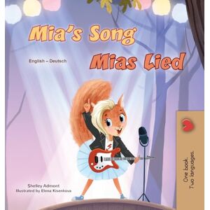 Admont, Shelley Mia's Song (English German Bilingual Children's Book) Admont, Shelley Mia's Song (English German Bilingual Children's Book)