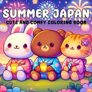NSS, ILS Summer japan coloring book: Summer Coloring Book for Adults and Teens 40 Cozy and Cute Beach, Festival coloring book (Cozy Critter Seasons) NSS, ILS Summer japan coloring book: Summer Coloring Book for Adults and Teens 40 Cozy and Cute Beach, Festival coloring book (Cozy Critter Seasons)