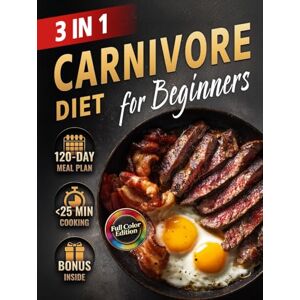 Osman, Nate Carnivore Diet Cookbook for Beginners: Quick, Easy & Delicious High-Protein, Low-Carb Guide to Boost Energy, Stabilize Blood Sugar & Support Weight ... (The Most Complete Carnivore Cookbook Series) Osman, Nate Carnivore Diet Cookbook for Beginners: Quick, Easy & Delicious High-Protein, Low-Carb Guide to Boost Energy, Stabilize Blood Sugar & Support Weight ... (The Most Complete Carnivore Cookbook Series)