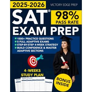 Edge SAT Exam Prep: A 4-Week Strategy to Master the Digital SAT®—Build Confidence, Conquer Adaptive Questions & Score 1500+ for College Admission Success Edge SAT Exam Prep: A 4-Week Strategy to Master the Digital SAT®—Build Confidence, Conquer Adaptive Questions & Score 1500+ for College Admission Success