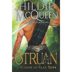 McQueen, Hildie Struan: 3 (Guards of Clan Ross) McQueen, Hildie Struan: 3 (Guards of Clan Ross)