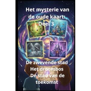 Homs, Joan Jordi Guitart Het mysterie van de oude kaart Deel 3 De zwevende stad, Het droombos, De stad van de toekomst Homs, Joan Jordi Guitart Het mysterie van de oude kaart Deel 3 De zwevende stad, Het droombos, De stad van de toekomst