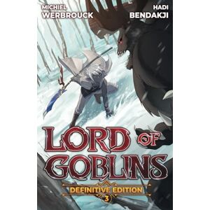Werbrouck, Michiel Lord of Goblins Vol. 3 Definitive Edition Werbrouck, Michiel Lord of Goblins Vol. 3 Definitive Edition