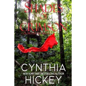Hickey, Cynthia Shades of Crimson Hickey, Cynthia Shades of Crimson