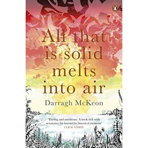 McKeon, Darragh All That is Solid Melts into Air McKeon, Darragh All That is Solid Melts into Air