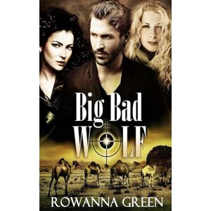 Green, Rowanna Big Bad Wolf (Hostage) Green, Rowanna Big Bad Wolf (Hostage)