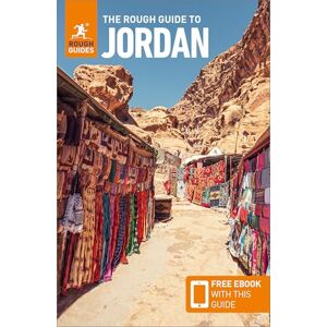 Guides, Rough The Rough Guide to Jordan: Travel Guide with eBook (Rough Guides Main Series) Guides, Rough The Rough Guide to Jordan: Travel Guide with eBook (Rough Guides Main Series)