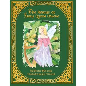 McCarthy, Deirdre The Rescue of Fairy Queen Maeve Paperback McCarthy, Deirdre The Rescue of Fairy Queen Maeve Paperback