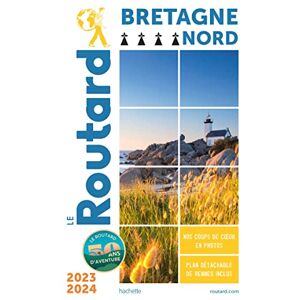 Collectif Guide du Routard Bretagne Nord 2023/24 Collectif Guide du Routard Bretagne Nord 2023/24