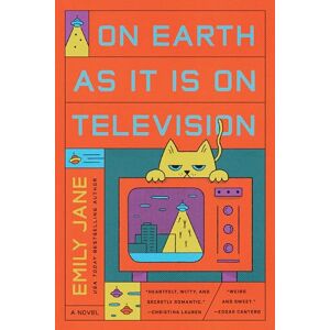 Emily Jane On Earth as It Is on Television Emily Jane On Earth as It Is on Television