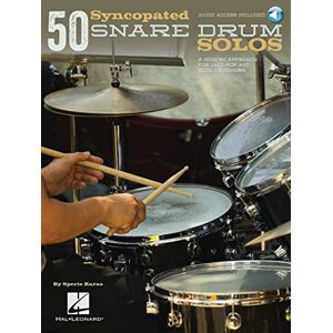 Sperie Karas 50 Syncopated Snare Drum Solos. Includes Audio Online: A Modern Approach for Jazz, Pop, and Rock Drummers Sperie Karas 50 Syncopated Snare Drum Solos. Includes Audio Online: A Modern Approach for Jazz, Pop, and Rock Drummers