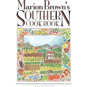 Brown, Marion Marion Brown's Southern Cook Book Brown, Marion Marion Brown's Southern Cook Book