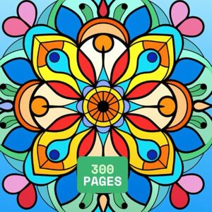 Santos, Souza 300 Pages of Bold & Easy Mandalas – A Fun Coloring Book for Kids and Adults Alike.: Big, bold designs that are easy to color – ideal for beginners and experts alike. Santos, Souza 300 Pages of Bold & Easy Mandalas – A Fun Coloring Book for Kids and Adults Alike.: Big, bold designs that are easy to color – ideal for beginners and experts alike.