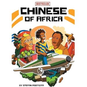 Asemota, Stefan Chinese of Africa Asemota, Stefan Chinese of Africa