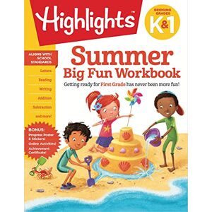 Summer Big Fun Workbook Bridging Grades K & 1: Ready for First Grade at Home, First Grade Summer Workbook with Letters, Reading, Writing, Addition, Subtraction and More (Highlights Summer Learning) Summer Big Fun Workbook Bridging Grades K & 1: Ready for First Grade at Home, First Grade Summer Workbook with Letters, Reading, Writing, Addition, Subtraction and More (Highlights Summer Learning)