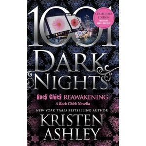 Ashley, Kristen Rock Chick Reawakening: A Rock Chick Novella, Collector's Edition (1001 Dark Nights) Ashley, Kristen Rock Chick Reawakening: A Rock Chick Novella, Collector's Edition (1001 Dark Nights)