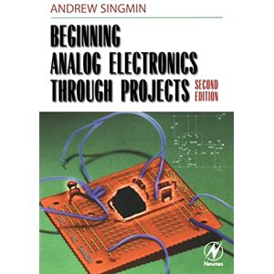 Singmin, Andrew Beginning Analog Electronics Through Projects: Second Edition Singmin, Andrew Beginning Analog Electronics Through Projects: Second Edition