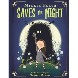 Mandin, Christy Millie Fleur Saves the Night: A spookily fun picture book perfect for fans of Wednesday Addams! Mandin, Christy Millie Fleur Saves the Night: A spookily fun picture book perfect for fans of Wednesday Addams!