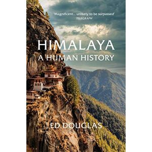 Douglas, Ed Himalaya: A human history of the world’s highest mountains. Douglas, Ed Himalaya: A human history of the world’s highest mountains.