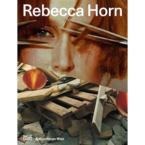 Rebecca Horn (Bilingual edition): Concert for Anarchy Rebecca Horn (Bilingual edition): Concert for Anarchy