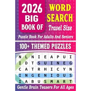 Publishing, Eeyerlet 2026 Big Book Of Word Search: Gentle Brain Teasers For All Ages Publishing, Eeyerlet 2026 Big Book Of Word Search: Gentle Brain Teasers For All Ages