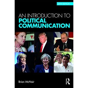 McNair, Brian An Introduction to Political Communication (Communication and Society) McNair, Brian An Introduction to Political Communication (Communication and Society)