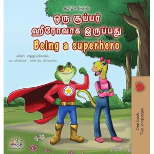 Shmuilov, Liz Being a Superhero (Tamil English Bilingual Children's Book) Shmuilov, Liz Being a Superhero (Tamil English Bilingual Children's Book)