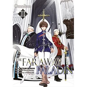 Yanagino, Kanata The Faraway Paladin (Manga) Omnibus 3: Volume 3 (FARAWAY PALADIN OMNIBUS GN) Yanagino, Kanata The Faraway Paladin (Manga) Omnibus 3: Volume 3 (FARAWAY PALADIN OMNIBUS GN)