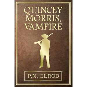 Elrod, P.N. Quincey Morris, Vampire Elrod, P.N. Quincey Morris, Vampire