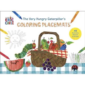 Eric Carle Very Hungry Coloring Placemats: 40 Activity Sheets to Color Eric Carle Very Hungry Coloring Placemats: 40 Activity Sheets to Color