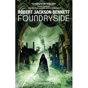 Jackson Foundryside: the heart-pounding first book in the Founders Trilogy Jackson Foundryside: the heart-pounding first book in the Founders Trilogy