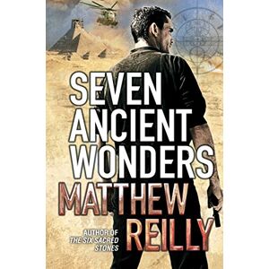 Reilly, Matthew Seven Ancient Wonders Reilly, Matthew Seven Ancient Wonders