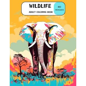Terrace, Brincliff WILDLIFE ADULTS COLORING BOOK: "80 Coloring Pages of Wild Animals. Lion, Elephant , Zebra , Birds and Many More Majestic Species From The Wild . In ... Settings. For Relaxation And Stress Relief'' Terrace, Brincliff WILDLIFE ADULTS COLORING BOOK: "80 Coloring Pages of Wild Animals. Lion, Elephant , Zebra , Birds and Many More Majestic Species From The Wild . In ... Settings. For Relaxation And Stress Relief''