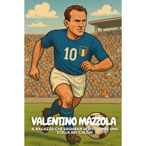 Elton, Anton Valentino Mazzola: Gioca con il cuore! La storia vera di chi non si è mai arreso. Elton, Anton Valentino Mazzola: Gioca con il cuore! La storia vera di chi non si è mai arreso.